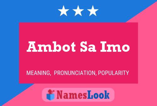 Ambot Sa Imo 名字海报