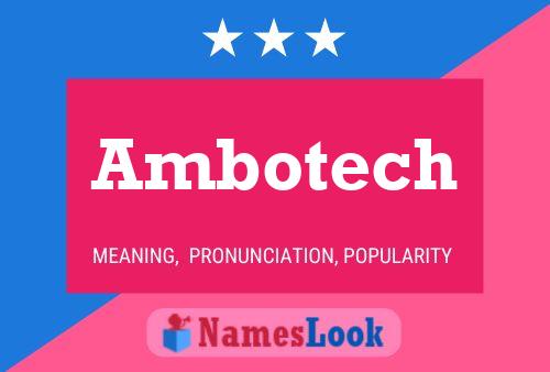 Ambotech 名字海报