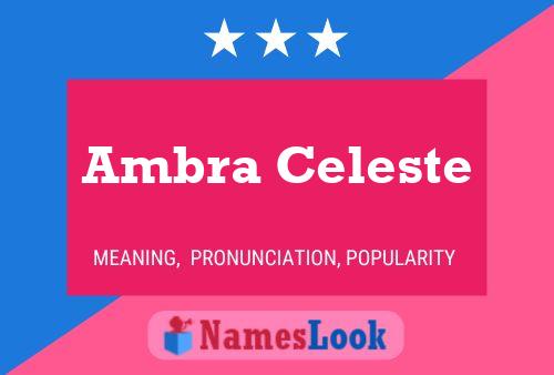 Ambra Celeste 名字海报