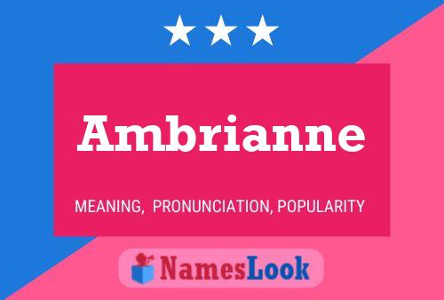 Ambrianne 名字海报