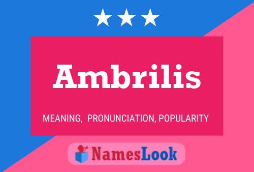 Ambrilis 名字海报