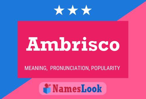 Ambrisco 名字海报