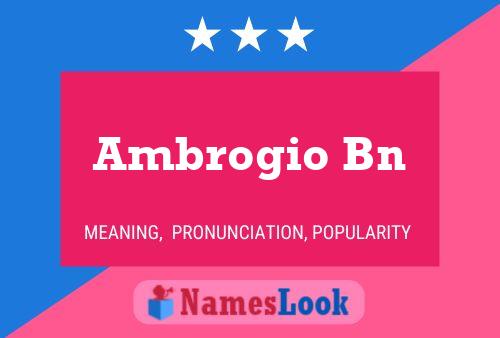 Ambrogio Bn 名字海报