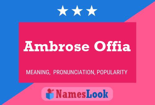 Ambrose Offia 名字海报