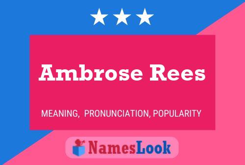 Ambrose Rees 名字海报