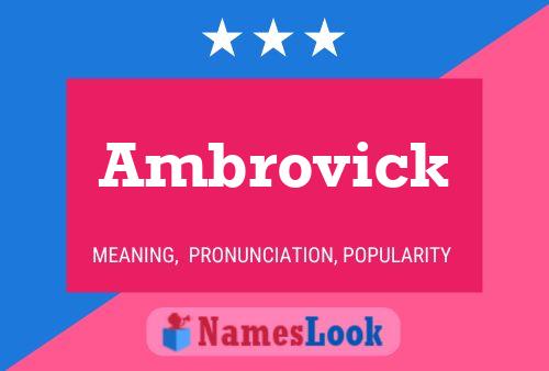 Ambrovick 名字海报