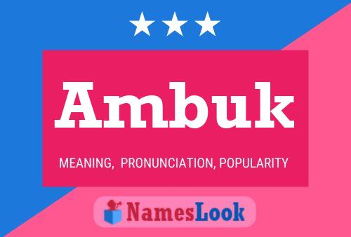 Ambuk 名字海报