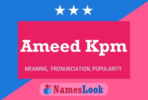 Ameed Kpm 名字海报