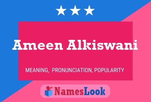 Ameen Alkiswani 名字海报