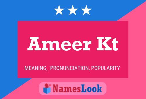 Ameer Kt 名字海报