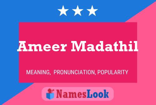 Ameer Madathil 名字海报