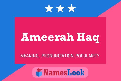 Ameerah Haq 名字海报