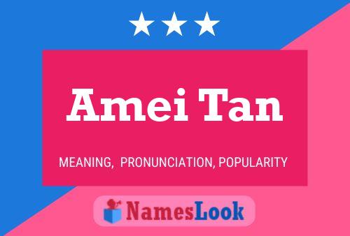 Amei Tan 名字海报