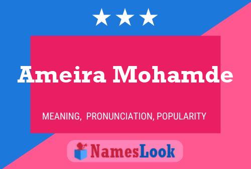 Ameira Mohamde 名字海报