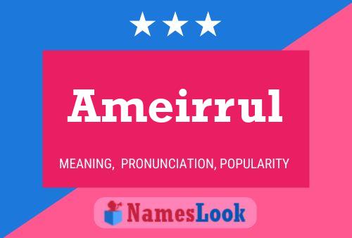 Ameirrul 名字海报