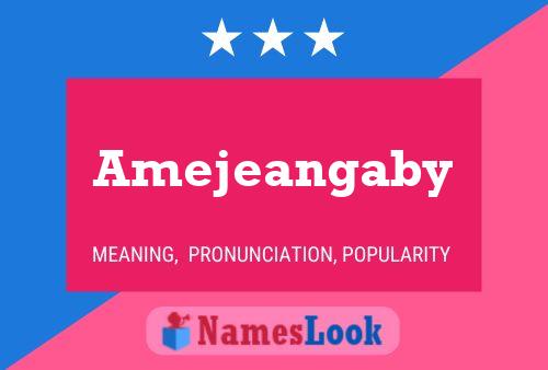 Amejeangaby 名字海报