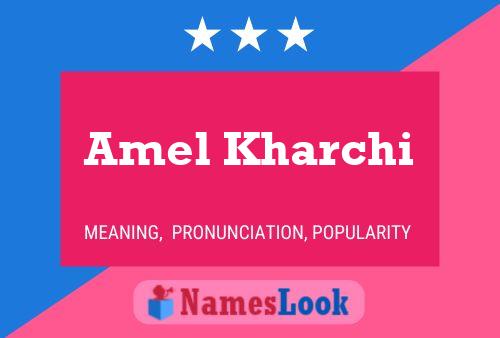 Amel Kharchi 名字海报