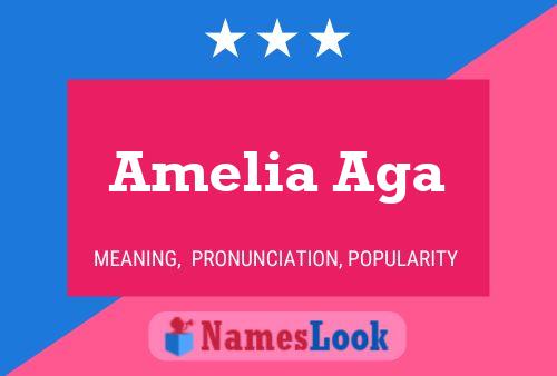 Amelia Aga 名字海报