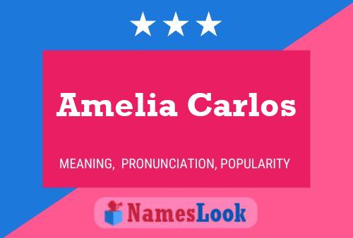 Amelia Carlos 名字海报