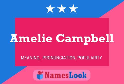 Amelie Campbell 名字海报