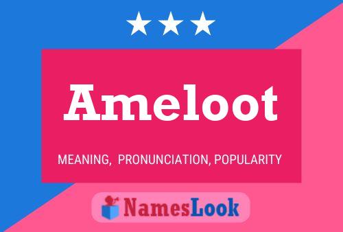 Ameloot 名字海报