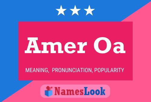 Amer Oa 名字海报