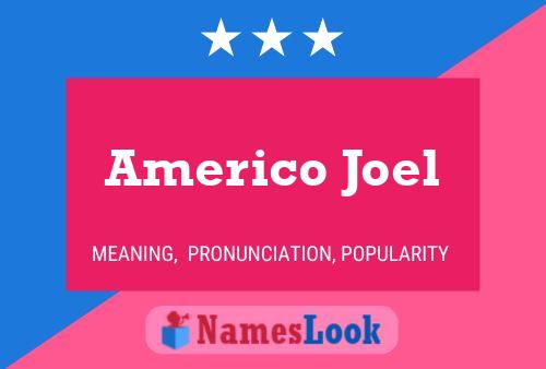 Americo Joel 名字海报