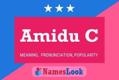 Amidu C 名字海报