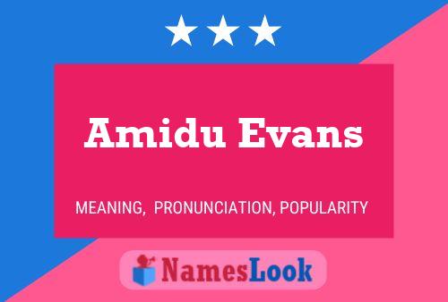 Amidu Evans 名字海报