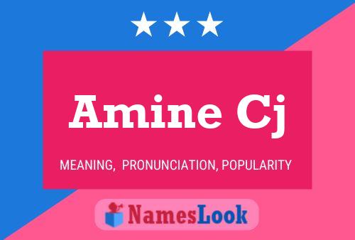 Amine Cj 名字海报