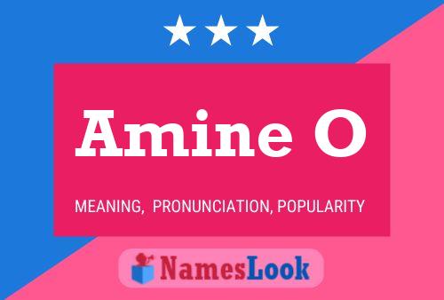 Amine O 名字海报