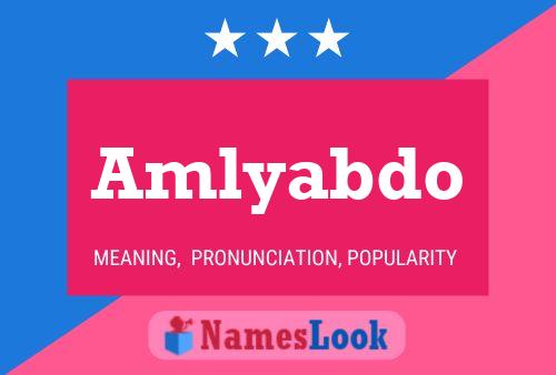 Amlyabdo 名字海报