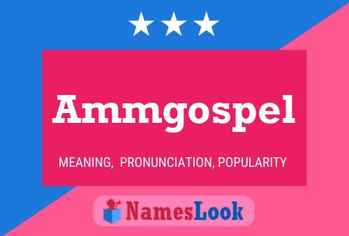 Ammgospel 名字海报