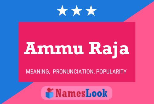 Ammu Raja 名字海报