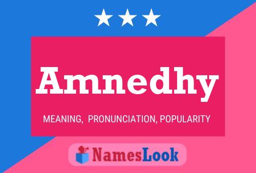 Amnedhy 名字海报