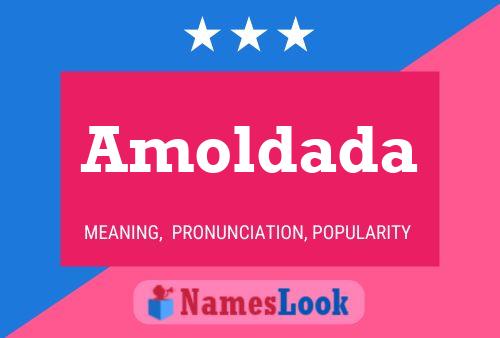 Amoldada 名字海报