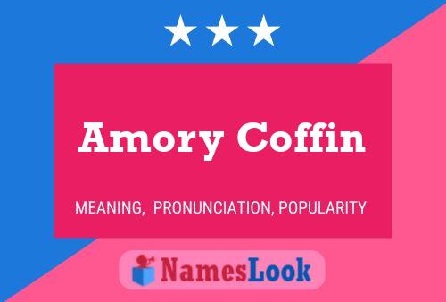 Amory Coffin 名字海报