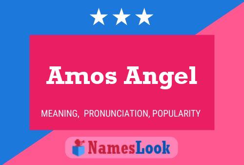 Amos Angel 名字海报