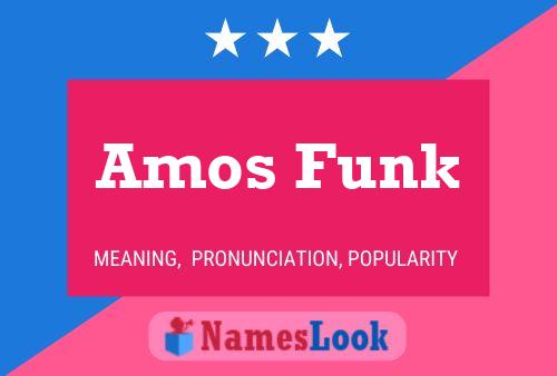 Amos Funk 名字海报