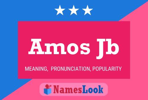 Amos Jb 名字海报