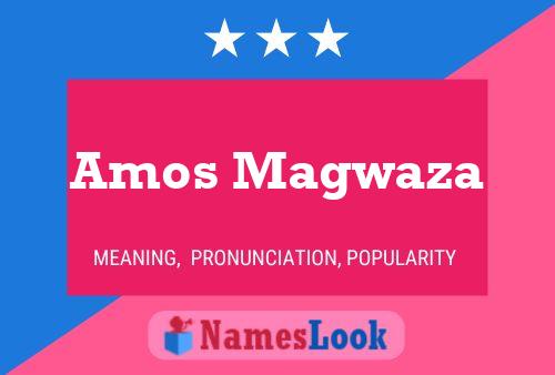 Amos Magwaza 名字海报