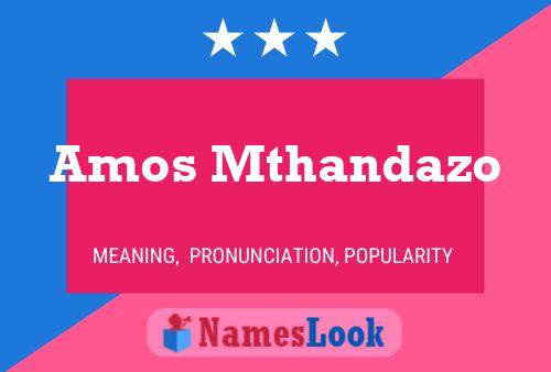 Amos Mthandazo 名字海报