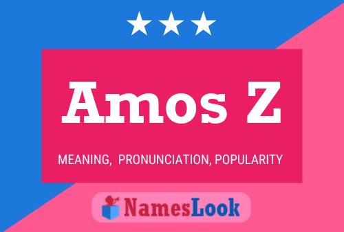 Amos Z 名字海报