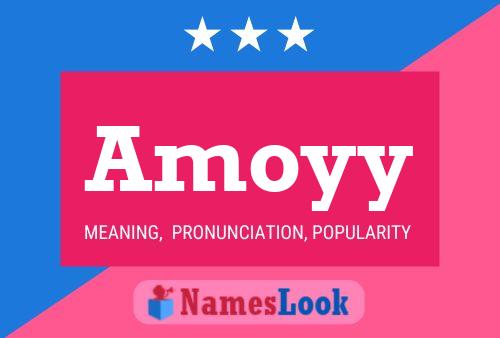 Amoyy 名字海报