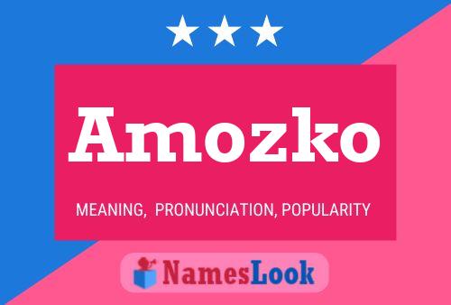 Amozko 名字海报