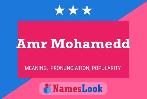 Amr Mohamedd 名字海报