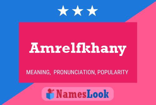 Amrelfkhany 名字海报