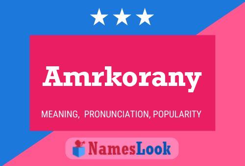 Amrkorany 名字海报