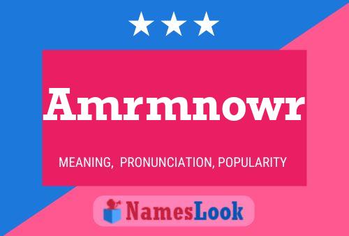 Amrmnowr 名字海报