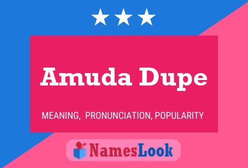 Amuda Dupe 名字海报